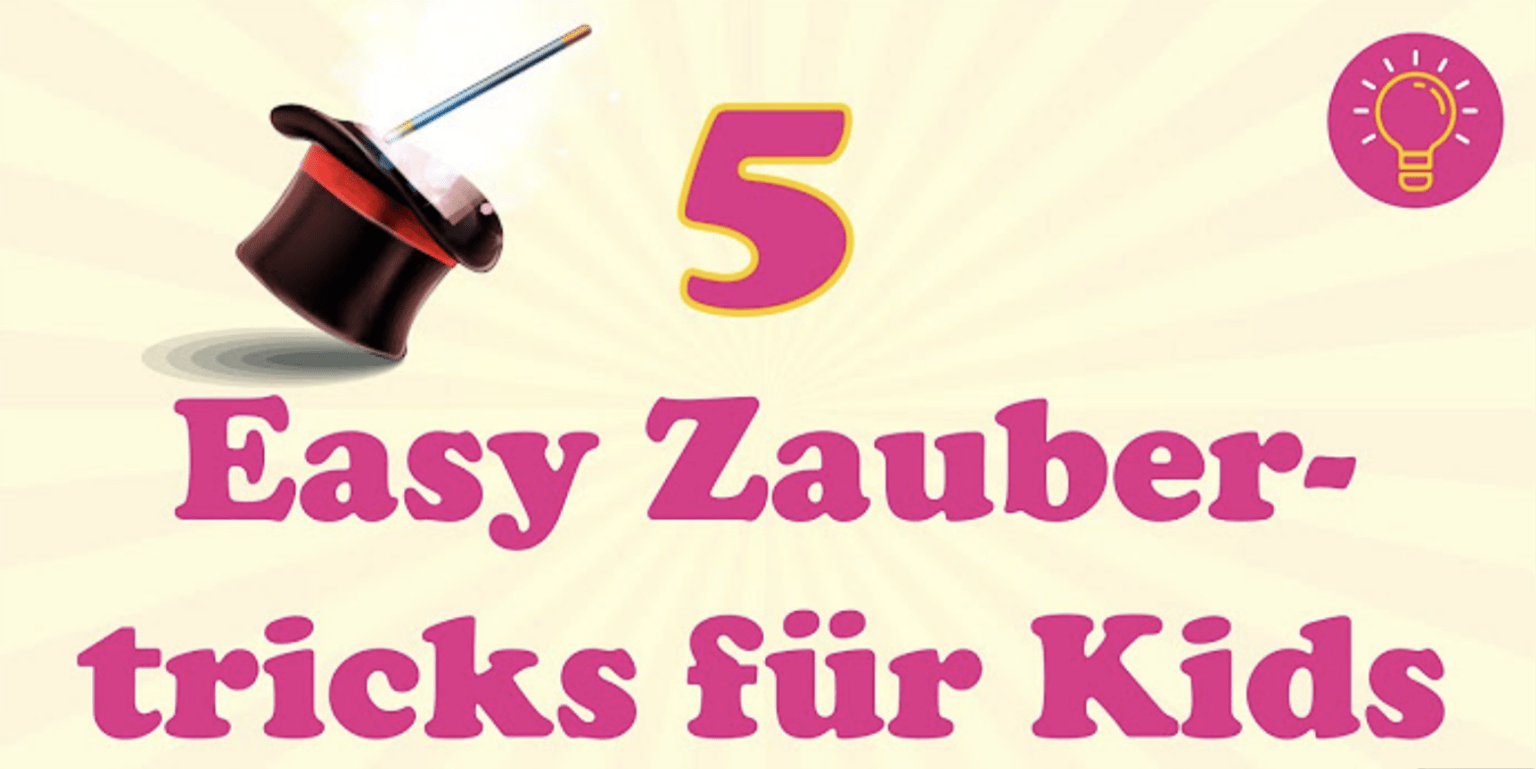 Zaubertricks Für Kinder Ohne Material